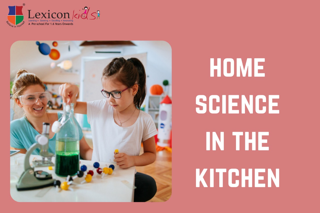 With a Preschooler at Home Science in the Kitchen