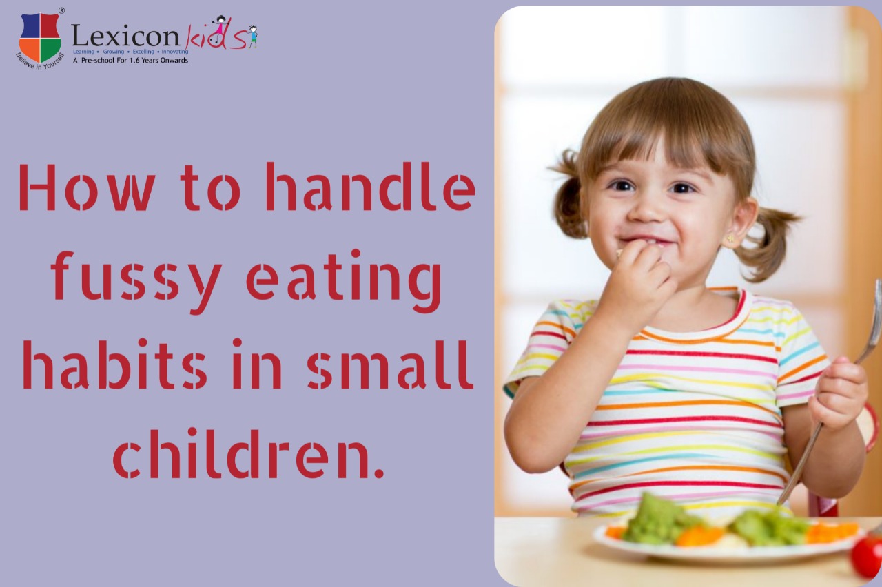 How To Handle Fussy Eating Habits In Small Children